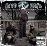 Three 6 Mafia - Most Known Unknown (Explicit, Music CD)