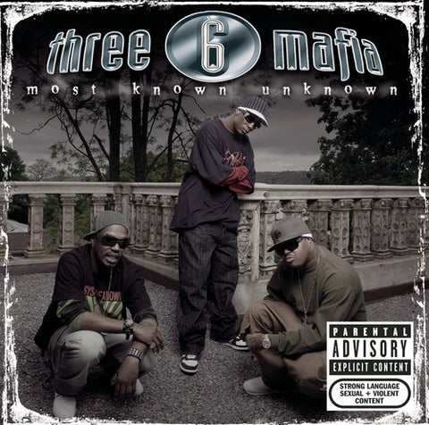Three 6 Mafia - Most Known Unknown (Explicit, Music CD)