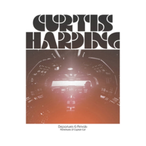 HARDING,CURTIS - DEPARTURES & ARRIVALS: THE ADVENTURES OF CAPTAIN CURT (Vinyl LP)