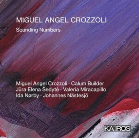 VARIOUS ARTISTS - MIGUEL ANGEL CROZZOLI: SOUNDING NUMBERS (Music CD)