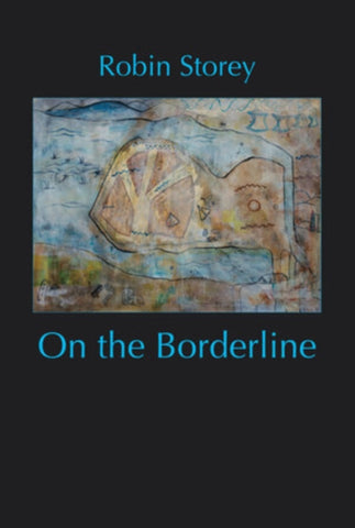 STOREY,ROBIN (RAPOON) - ON THE BORDERLINE (Music CD)