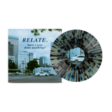 Relate. - Have I Ever Done Anything? on Coke Bottle Clear with Splatter Vinyl