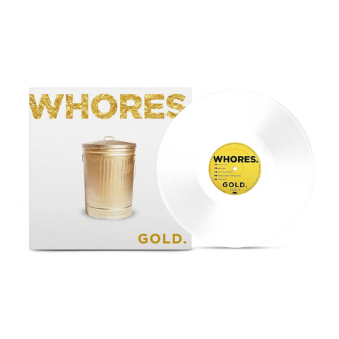 Whores. - Gold Opaque White Vinyl