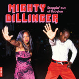 Dillinger - Mighty Dillinger Steppin' Out of Babylon (140 Gram/Anniversary Edition Vinyl LP)