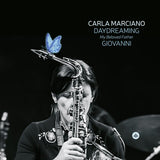 Carla Marciano - Daydreaming My Beloved Father Giovanni  (Vinyl LP)