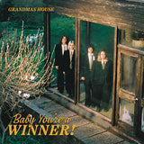 Grandmas House - Baby You're a Winner (Colored Vinyl LP)