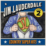 LAUDERDALE,JIM - COUNTRY SUPER HITS VOLUME 2 (Vinyl LP)