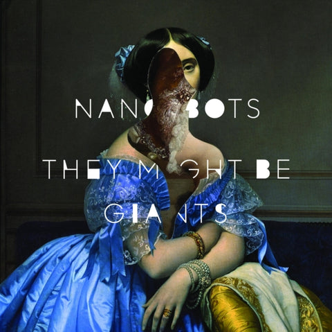 THEY MIGHT BE GIANTS - NANOBOTS (Vinyl LP)