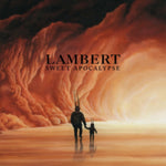 LAMBERT - SWEET APOCALYPSE (Vinyl LP)