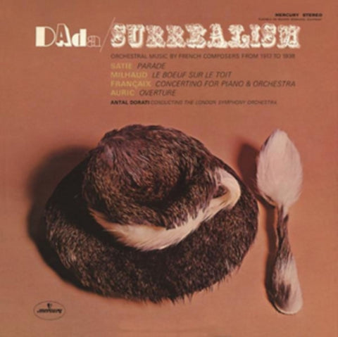 LONDON SYMPHONY ORCHESTRA / DORATI,ANTAL - DADA: SURREALISM (Vinyl LP)