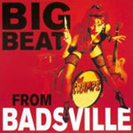 CRAMPS - BIG BEAT FROM BADSVILLE (Vinyl LP)