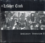 LEFTOVER CRACK - MEDIOCRE GENERICA (Vinyl LP)
