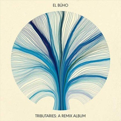 EL BUHO PRESENTS - TRIBUTARIES: A REMIX ALBUM (Vinyl LP)