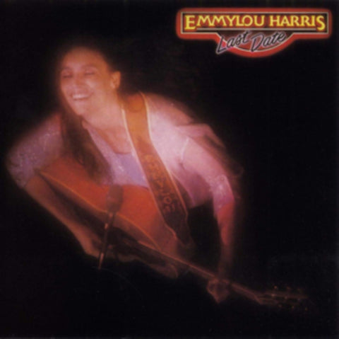 HARRIS,EMMYLOU - LAST DATE(Vinyl LP)