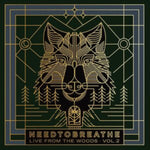 NEEDTOBREATHE - LIVE FROM THE WOODS: VOLUME 2 (2CD)