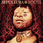 SEPULTURA - ROOTS (2LP/EXPANDED EDITION) (Vinyl LP)