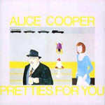 ALICE COOPER - PRETTIES FOR YOU-CD