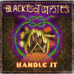 BLACKFOOT GYPSIES - HANDLE IT (Vinyl LP)