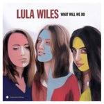 WILES,LULA - WHAT WILL WE DO (Vinyl LP)