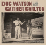 WATSON,DOC & GAITHER CARLTON - DOC WATSON & GAITHER CARLTON (Vinyl LP)
