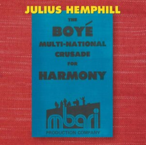 HEMPHILL,JULIUS - BOYE MULTI-NATIONAL CRUSADE FOR HARMONY (7CD)