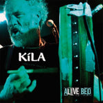KILA - ALIVE BEO (Vinyl LP)