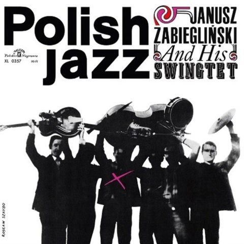 ZABIEGLINSKI,JANUSZ SWINGTET - JANUSZ ZABIEGLINSKI AND HIS SWINGTET ?(POLISH JAZZ (Vinyl LP)