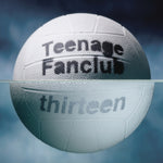 TEENAGE FANCLUB - THIRTEEN (REMASTERED) (Vinyl LP)