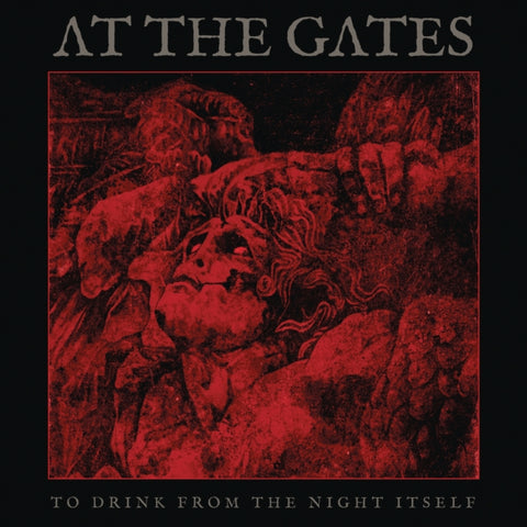 AT THE GATES - TO DRINK FROM THE NIGHT ITSELF (2 CD)