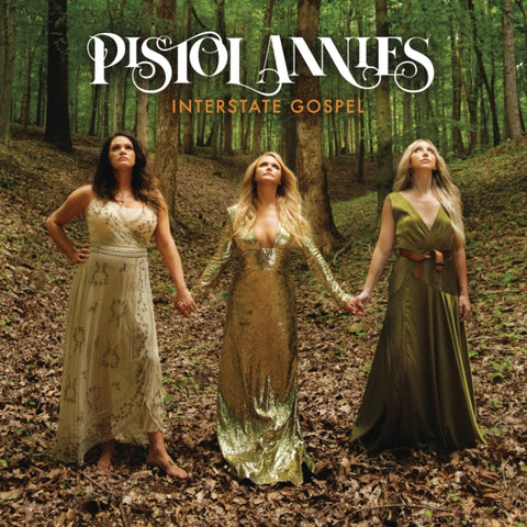 PISTOL ANNIES - INTERSTATE GOSPEL (140G)(Vinyl LP)