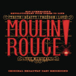 MOULIN ROUGE! THE MUSICAL (ORIGINAL BROADWAY CAST RECORDING) (Vinyl LP)