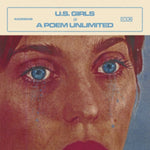 U.S. GIRLS - IN A POEM UNLIMITED (Vinyl LP)