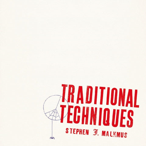 MALKMUS,STEPHEN - TRADITIONAL TECHNIQUES (Vinyl LP)