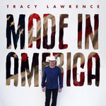 LAWRENCE,TRACY - MADE IN AMERICA(Vinyl LP)