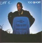 TOO SHORT - LIFE …TOO $HORT (Vinyl LP)