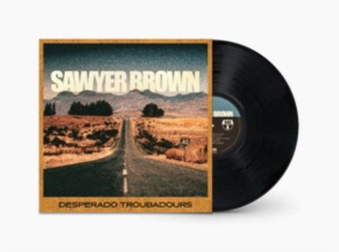 BROWN,SAWYER - DESPERADO TROUBADOURS (Vinyl LP)