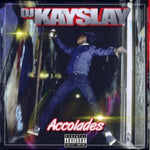 DJ KAY SLAY - ACCOLADES (Vinyl LP)