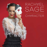 SAGE,RACHAEL - CHARACTER (2CD/DELUXE) (CD)