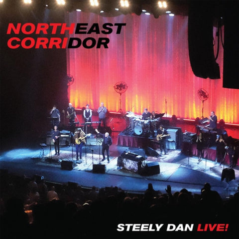 STEELY DAN - NORTHEAST CORRIDOR: STEELY DAN LIVE! (2LP) (180 Gram Vinyl LP)