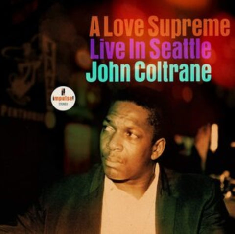 JOHN COLTRANE - LOVE SUPREME: LIVE IN SEATTLE (2LP) (Vinyl LP)
