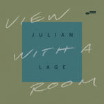 LAGE,JULIAN - VIEW WITH A ROOM (Vinyl LP)