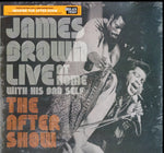 BROWN,JAMES - LIVE AT HOME WITH HIS BAD SELF: THE AFTER SHOW (Vinyl LP)