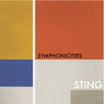 STING / ROYAL PHIL CONCERT ORCH - SYMPHONICITIES (Vinyl LP)