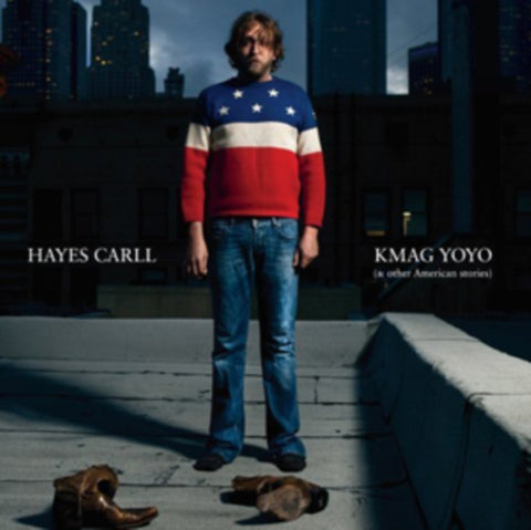 CARLL,HAYES - KMAG YOYO & OTHER AMERICAN STORIES (Vinyl LP)