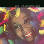 DONALDSON,LOU - LUSH LIFE (Vinyl LP)