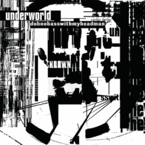 UNDERWORLD - DUBNOBASSWITHMYHEADMAN (20TH ANNIVERSARY EDITION) (Vinyl)