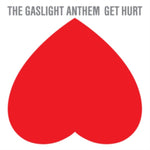 GASLIGHT ANTHEM - GET HURT (Vinyl LP)