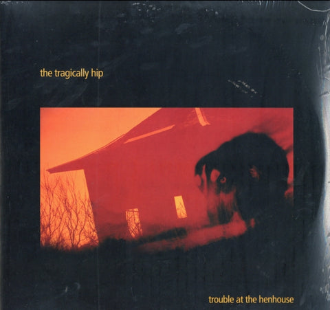 TRAGICALLY HIP - TROUBLE AT THE HENHOUS (2LP/180G/REMASTERED) (Vinyl LP)
