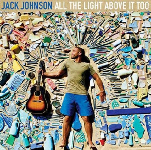 JOHNSON,JACK - ALL THE LIGHT ABOVE IT TOO (Vinyl LP)