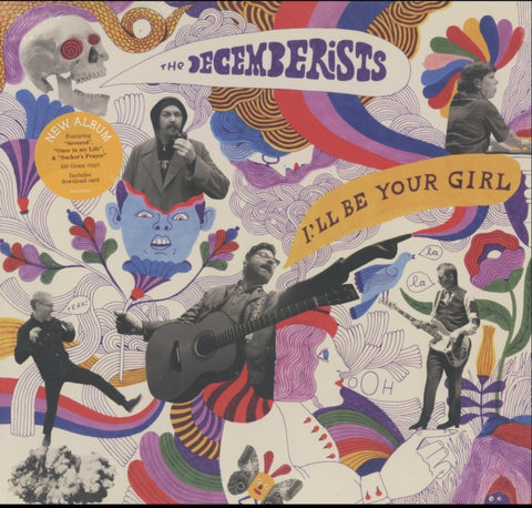 DECEMBERISTS - I'LL BE YOUR GIRL (Vinyl LP)